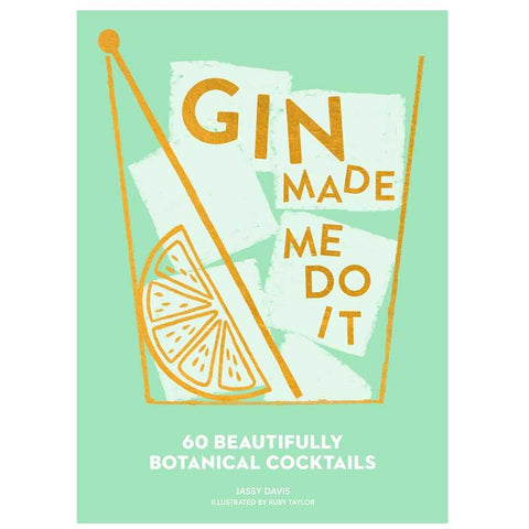 Gin Made Me Do It - Postboxed