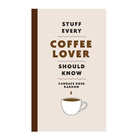 Stuff Every Coffee Lover Should Know - Postboxed